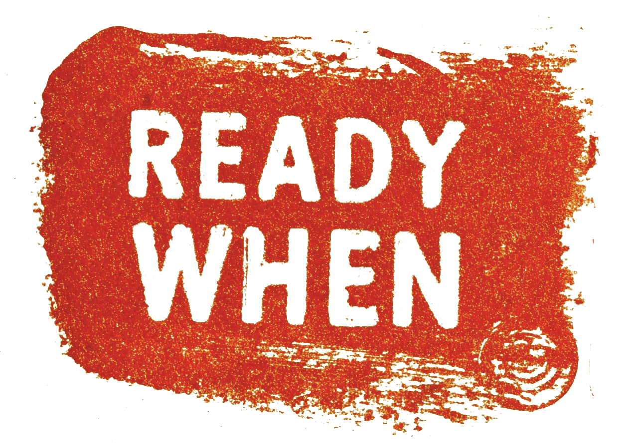 #ReadyWhen